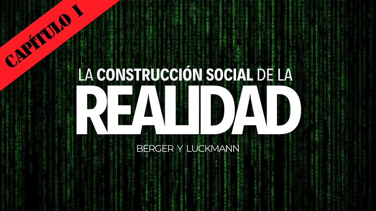 LA REALIDAD DE LA VIDA COTIDIANA I Berger y Luckmann - Psicología Social, UBA.