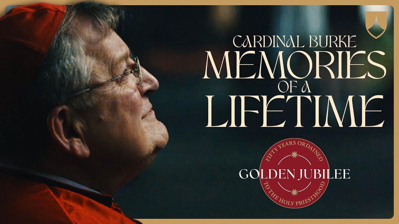 50 Years of Holy Priesthood | Cardinal Burke's Golden Jubilee