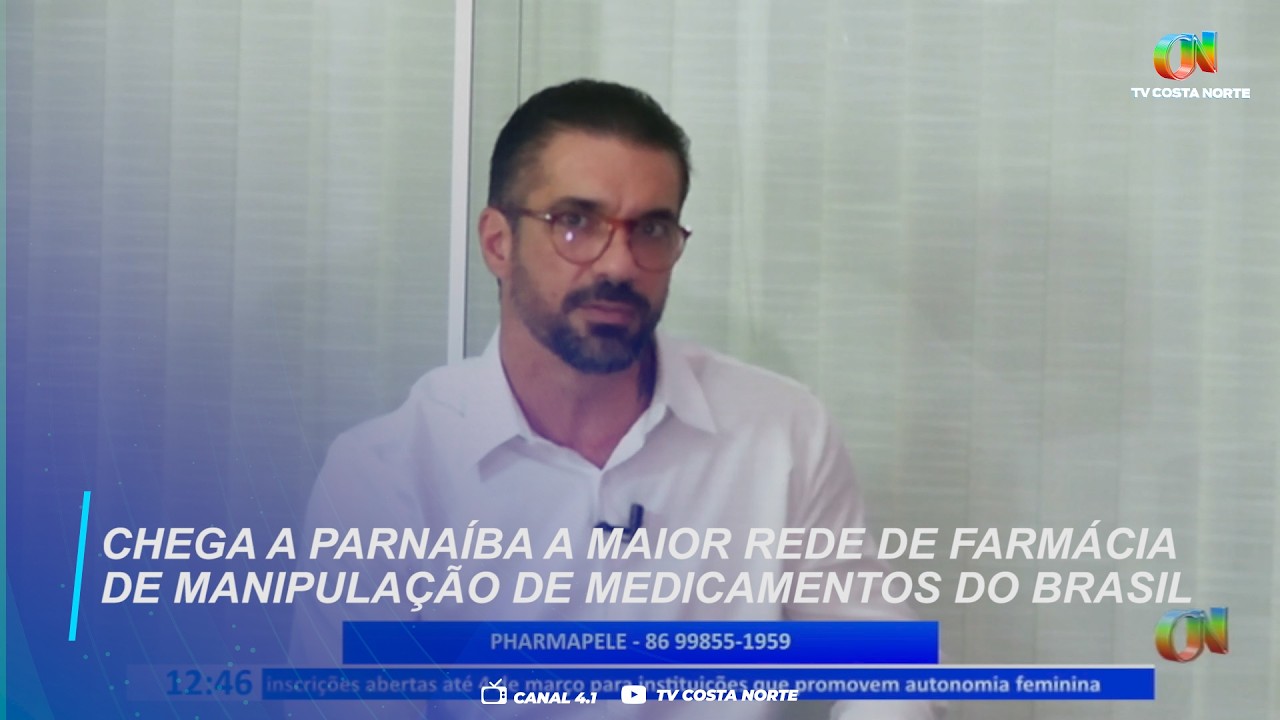 Chega a Parnaíba a maior rede de farmácia de manipulação de medicamentos do Brasil