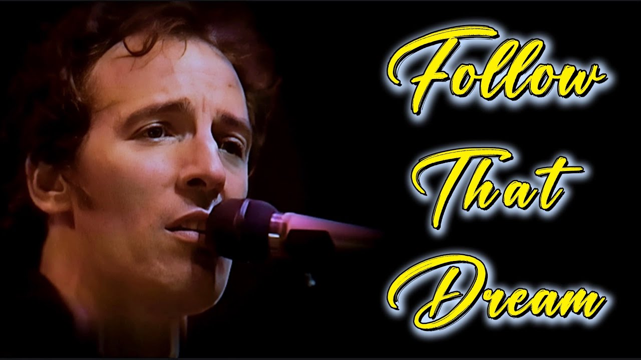 Bruce Springsteen - Follow that Dream (Subtitulada Español)