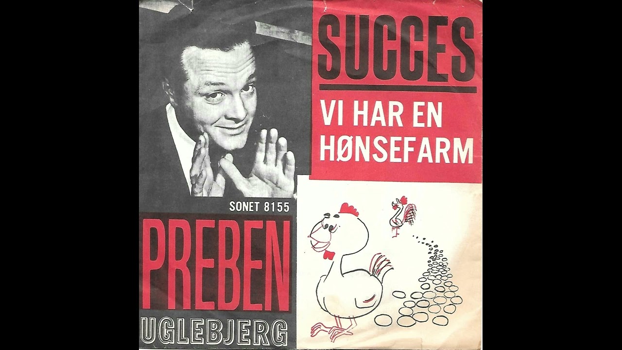 Preben Uglebjerg - Vi Har En Hønsefarm