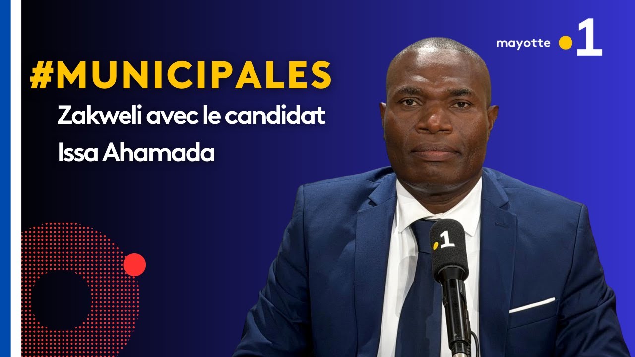 Zakweli spécial Municipales 2026 :  Issa Ahamada