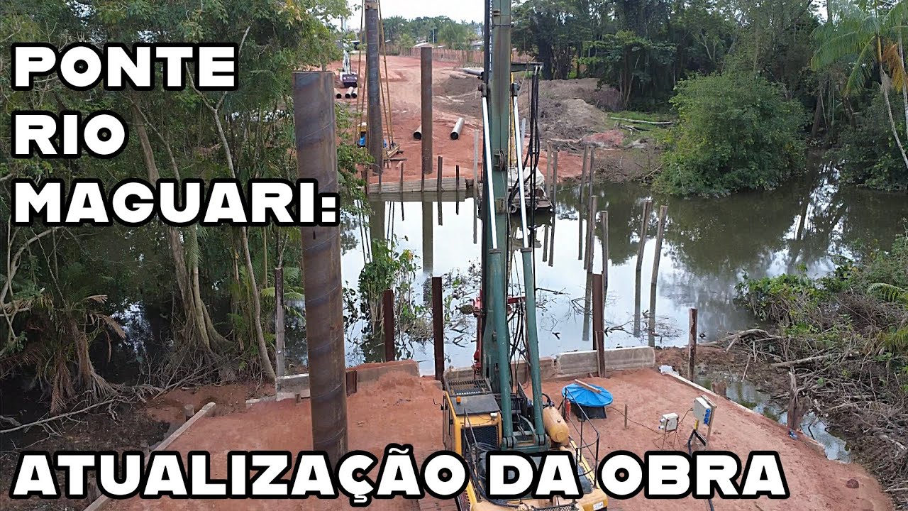 PONTE RIO MAGUARI: TERMINA EM ABRIL? VAI PASSAR ONIBUS?