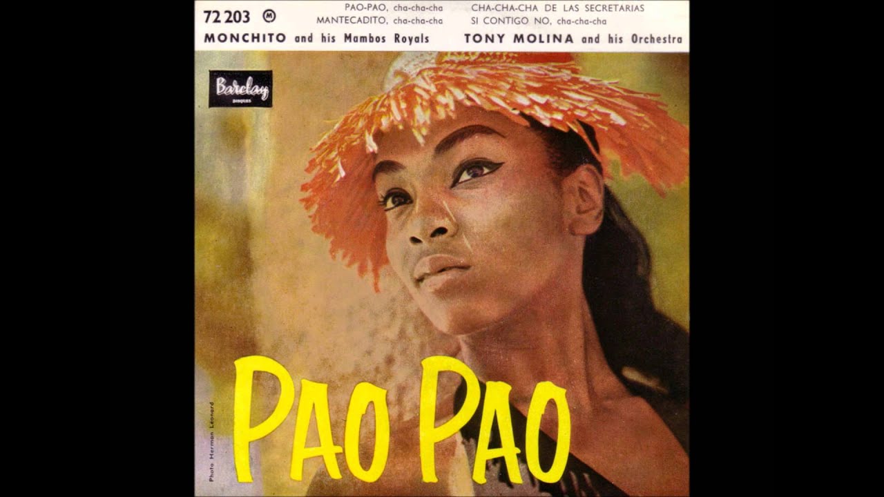 Pao Pao - MONCHITO AND HIS MAMBOS ROYALS