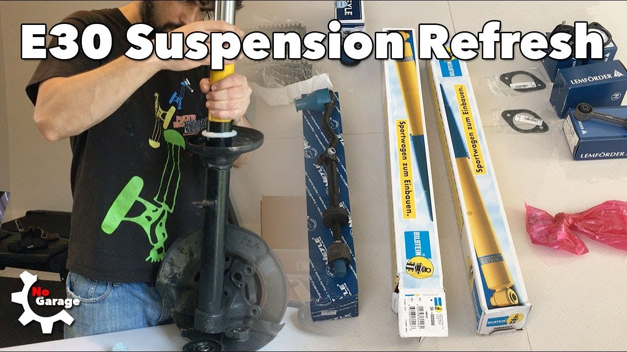 E30 Suspension Refresh - New Bilstein Shocks and More