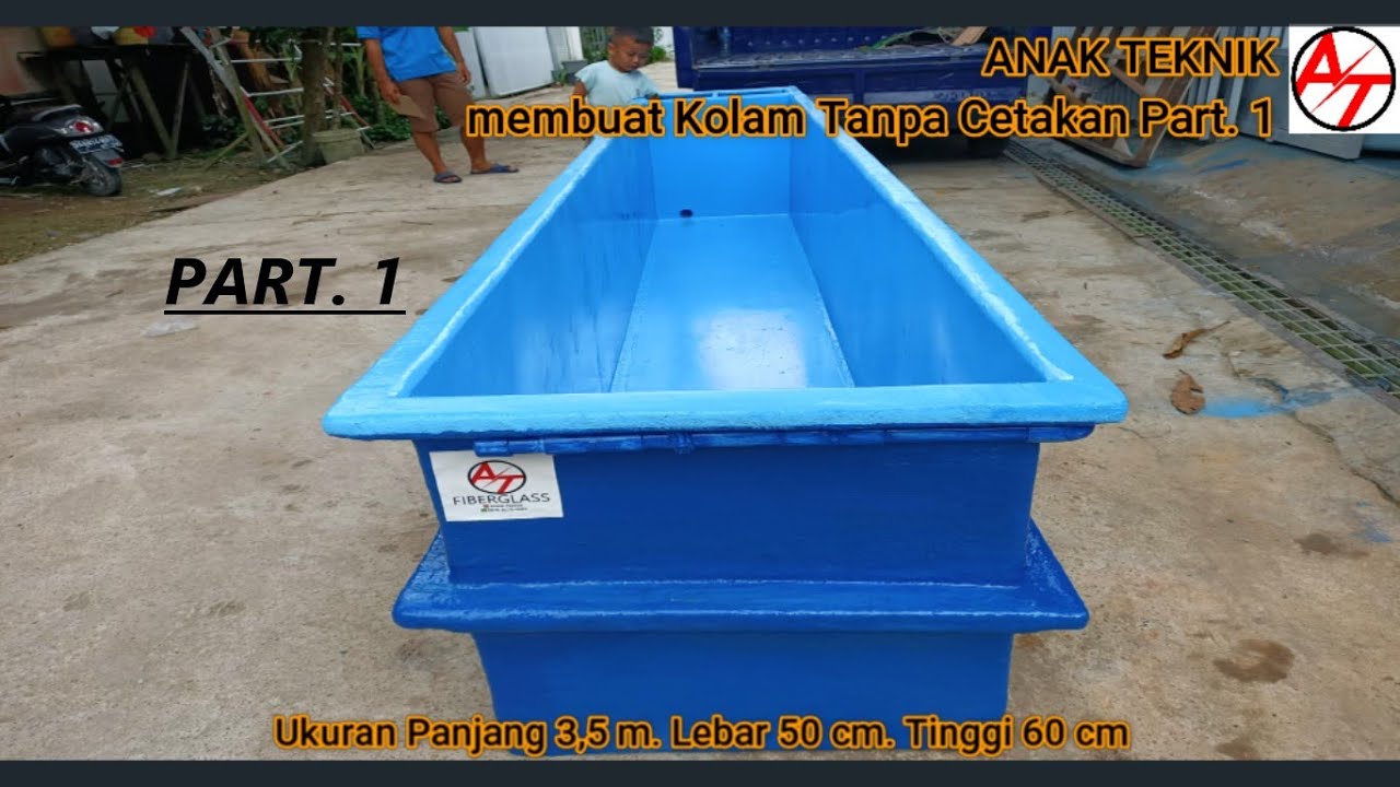 Membuat Kolam Fiber Tanpa Cetakan Part. 1