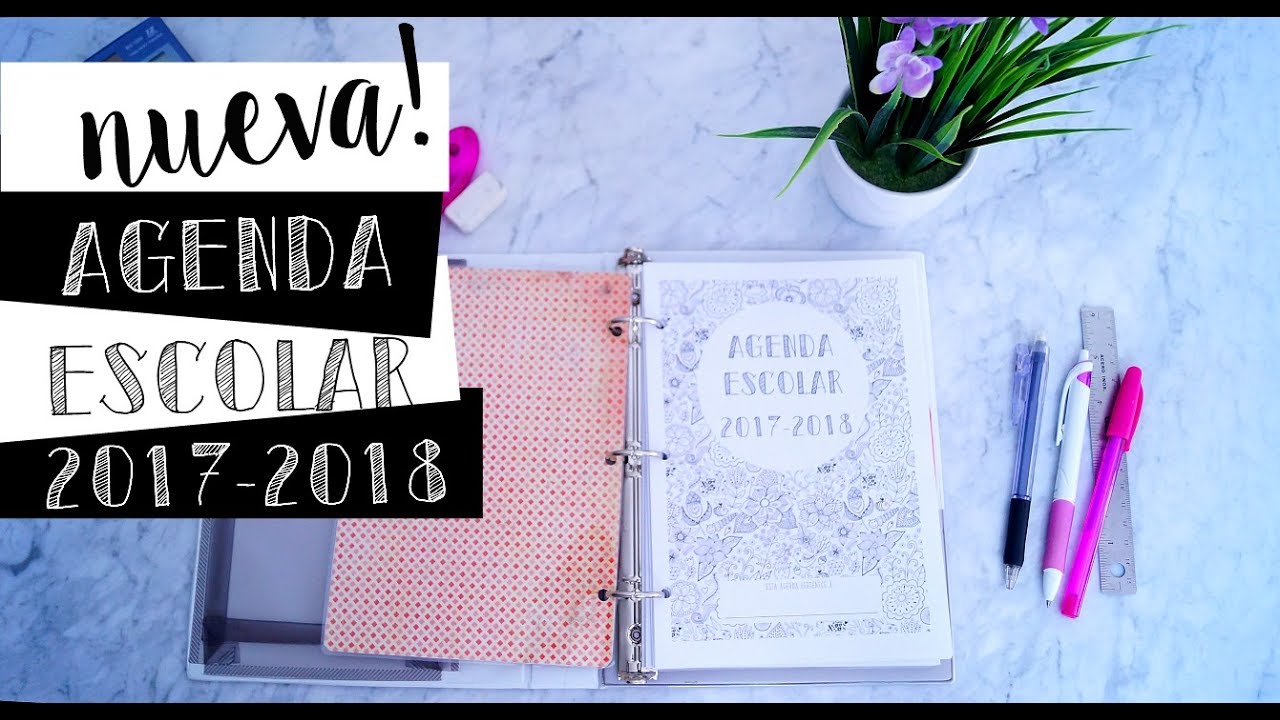 Arma conmigo la Nueva Agenda Escolar 2017-2018 | Julieta Jareda