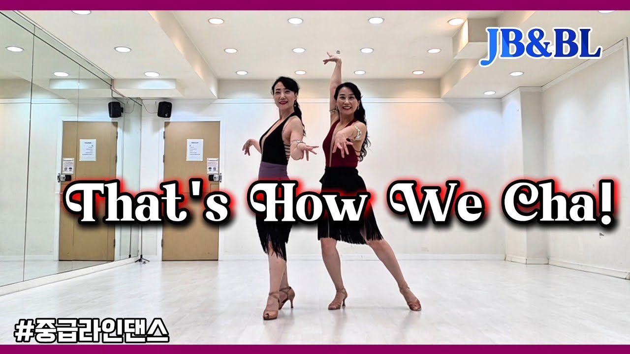 That's How We Cha! Linedance/Ryan Hunt /#중급라인댄스/매력적인 Cha Cha 