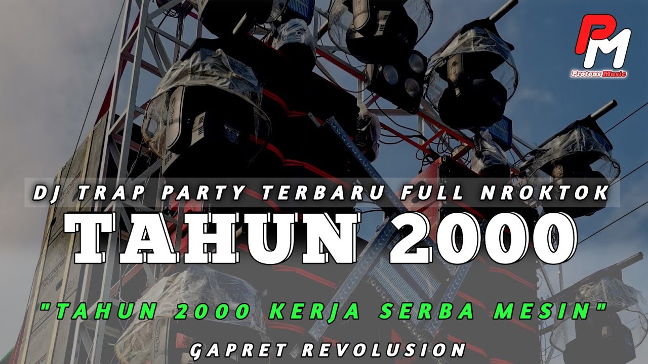 DJ TAHUN 2000 || YANG LAGI VIRAL || TRAP PARTY FULL NROKTOK BASS BLAYER BLAYER