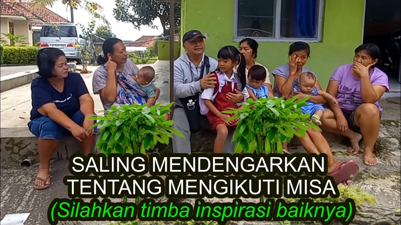 SALING MENDENGARKAN TENTANG MENGIKUTI MISA 