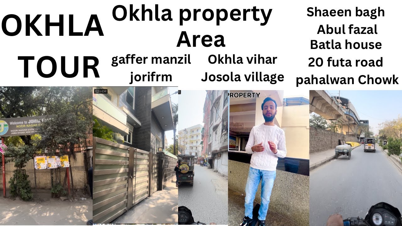 ओखला में कौन सी location मैं प्रॉपर्टी लीना चाहिए All okhla tour area @DanishOkhlaPropertyblog