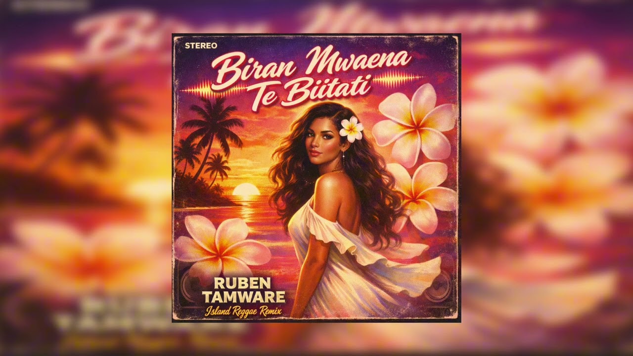 Biran Mwaena Te Biitati – Ruben Tamware (80s Classic) | Island Reggae Remix by DJay Flavor