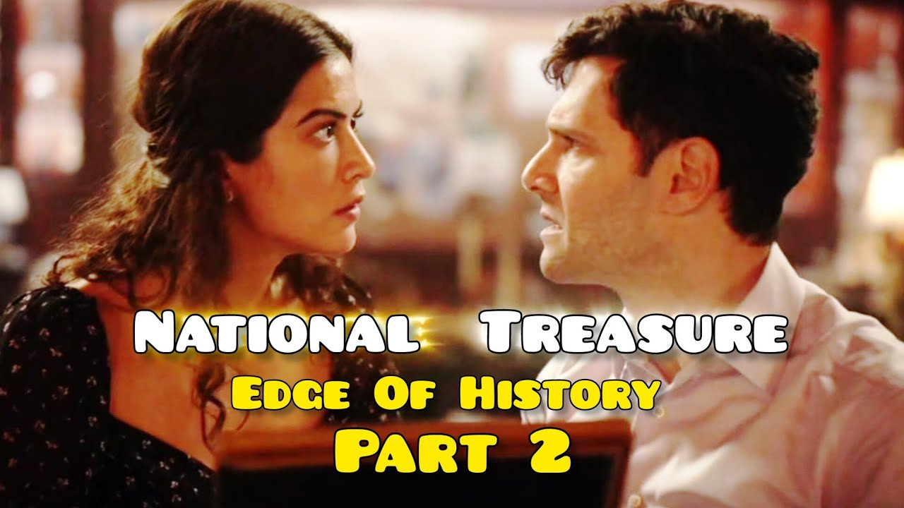 National Treasure - Edge Of History Part 2 (2022) series Explained | In हिन्दी |