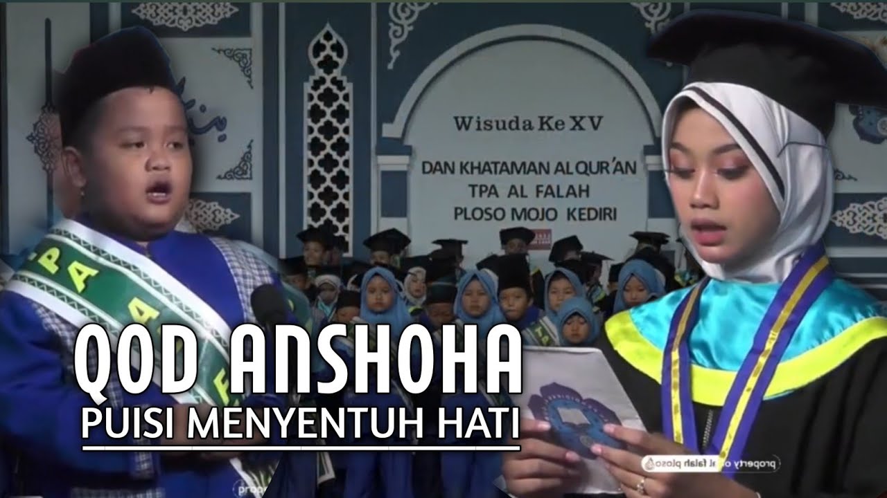 Sholawat Qod Anshoha & Puisi Menyentuh Hati | Wisuda XV Santri TPA AL FALAH PLOSO | YANBU'A