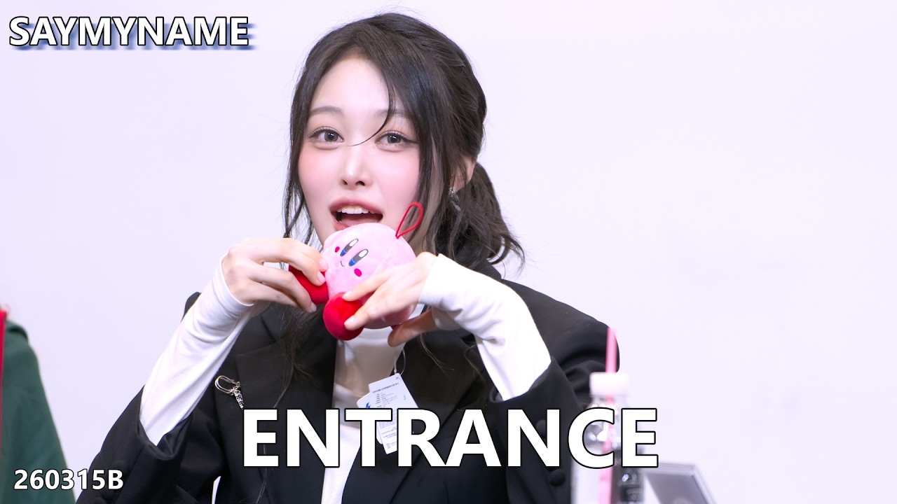 SayMyName 세이마이네임 Entrance 260315B