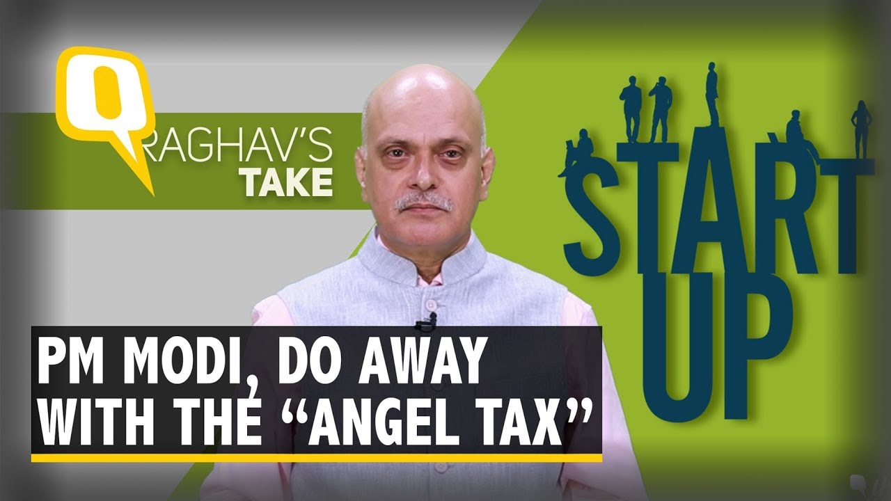 Dear PM Narendra Modi, Do Away With the “Tax Terrorism” of the “Angel Tax” | The Quint