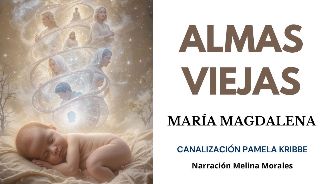 ALMAS VIEJAS💗Cuánta fuerza y Sabiduría has reunido dentro de tu Ser 💫 María Magdalena🦋 Pamela Kribbe