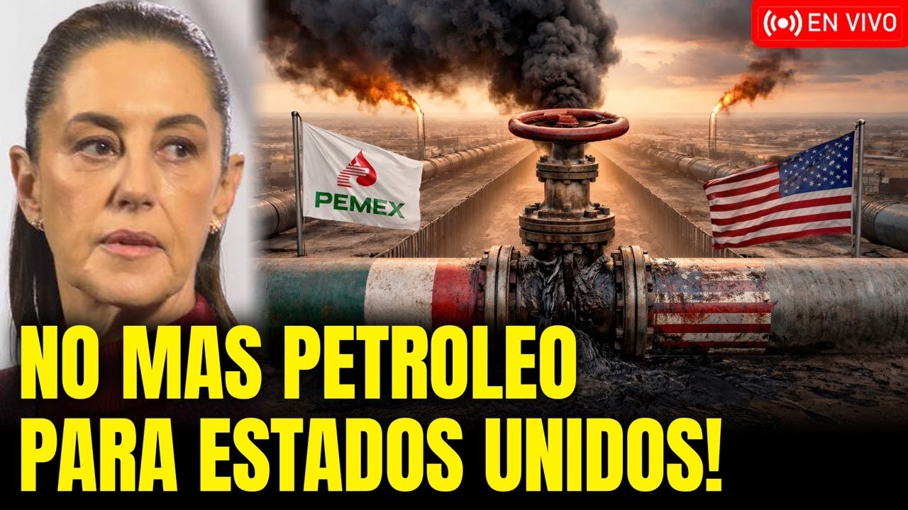 JUGADA MAESTRA! Sheinbaum REDUCE EL PETROLEO a EEUU! Trump ESTALLA