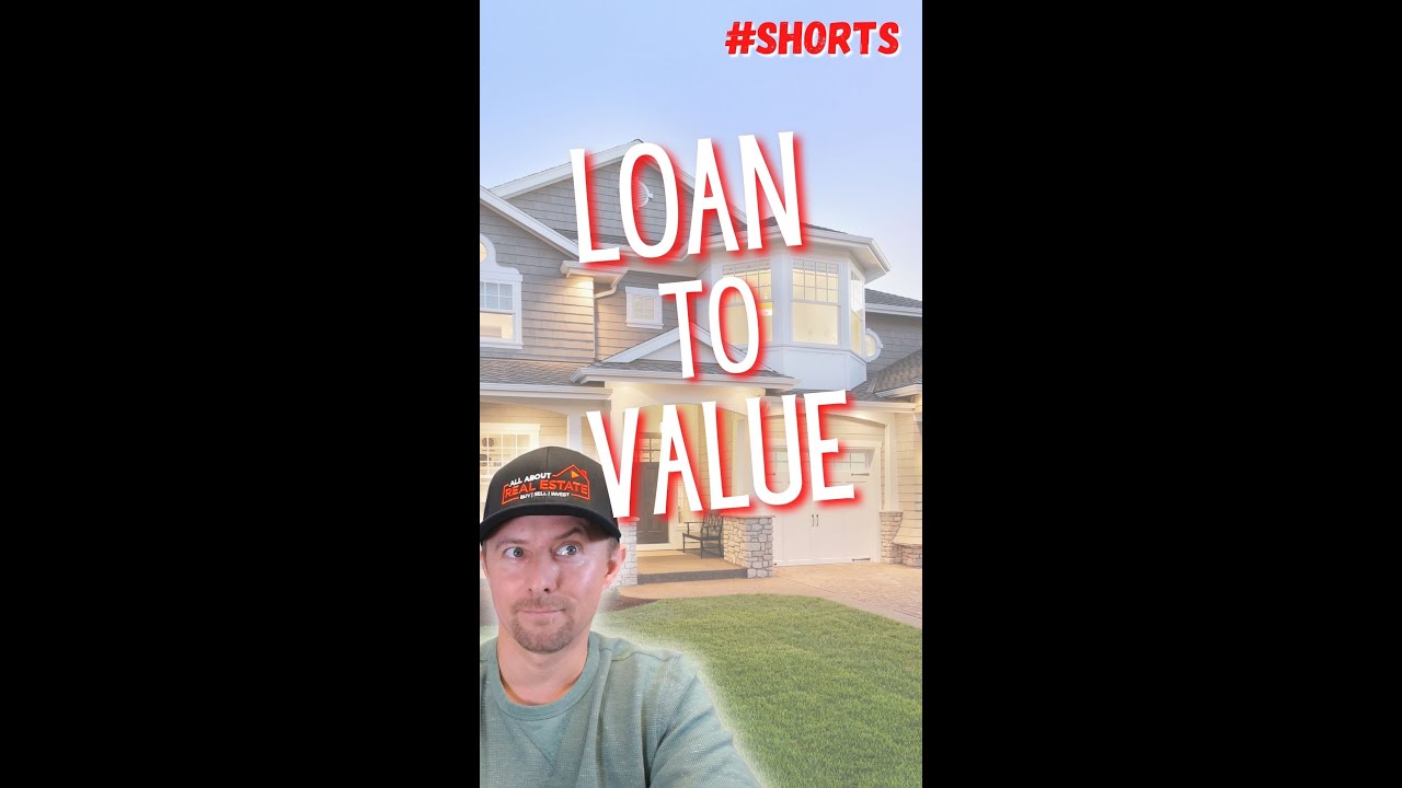 Loan to Value Ratio: How to Calculate LTV