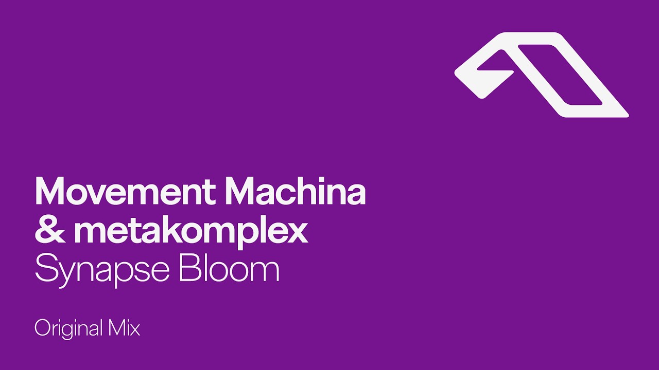 Movement Machina & metakompleks - Synapse Bloom