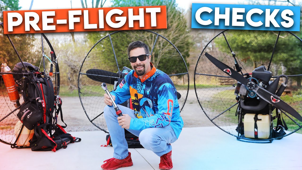 Before you FLY your Paramotor