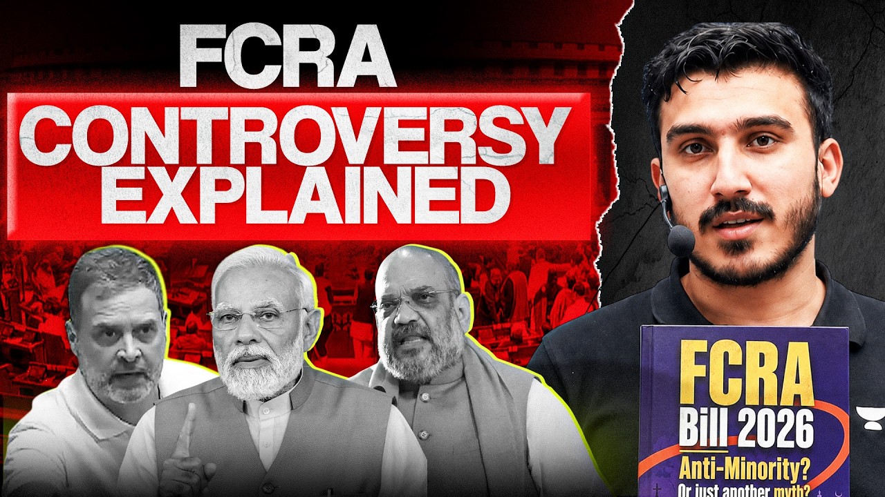 Why Modi Govt Softened the FCRA Bill | What Changed in Parliament? | UPSC Polity