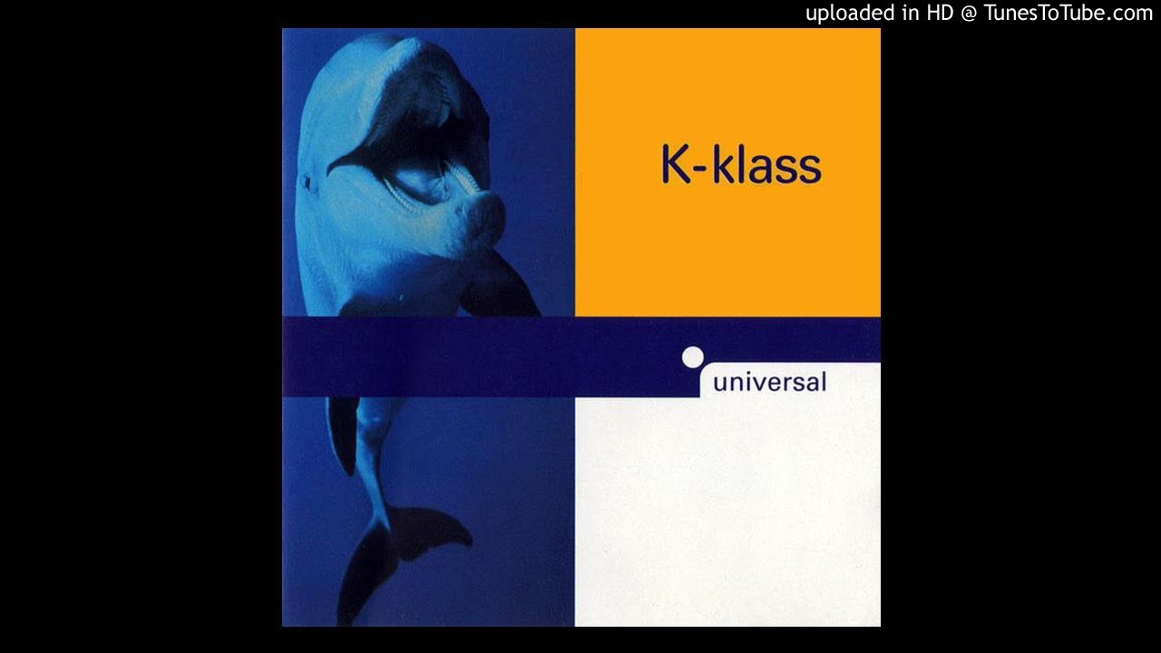 K-Klass - Universal - Full Album - 1993 - Old Skool House
