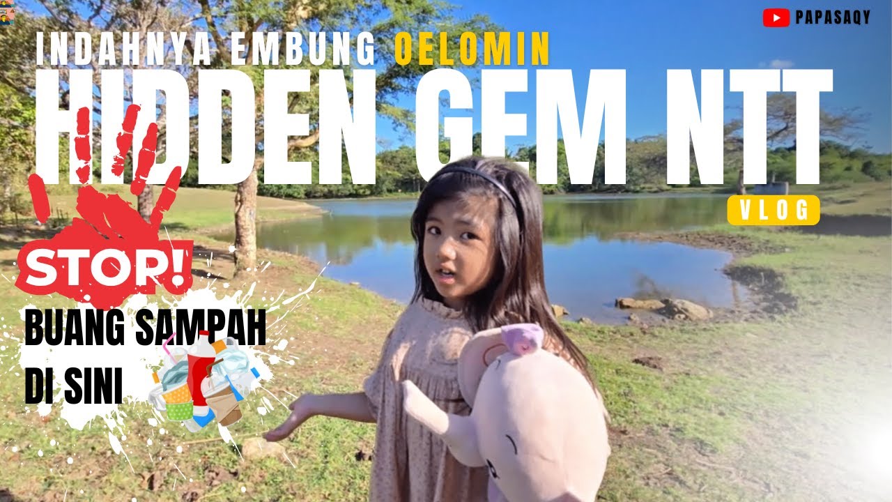 HIDDEN GEM KUPANG NTT | EMBUNG OELOMIN aesthetic landscape destination⁉️STOP BUANG SAMPAH DI SINI ‼️
