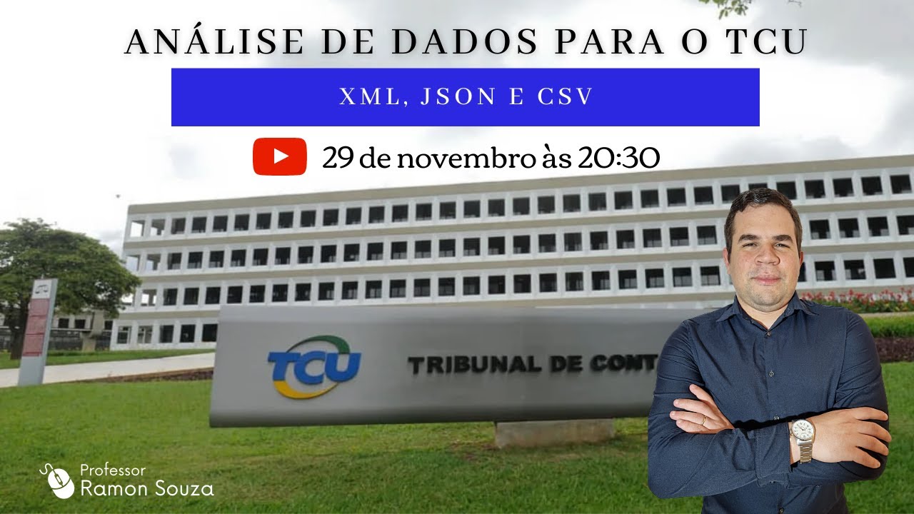 Análise de Dados para o TCU - XML, JSON e CSV