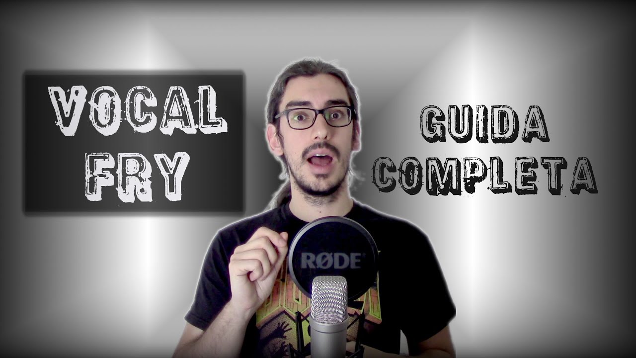 Vocal fry (m0): guida completa! // Canto in Pillole #28