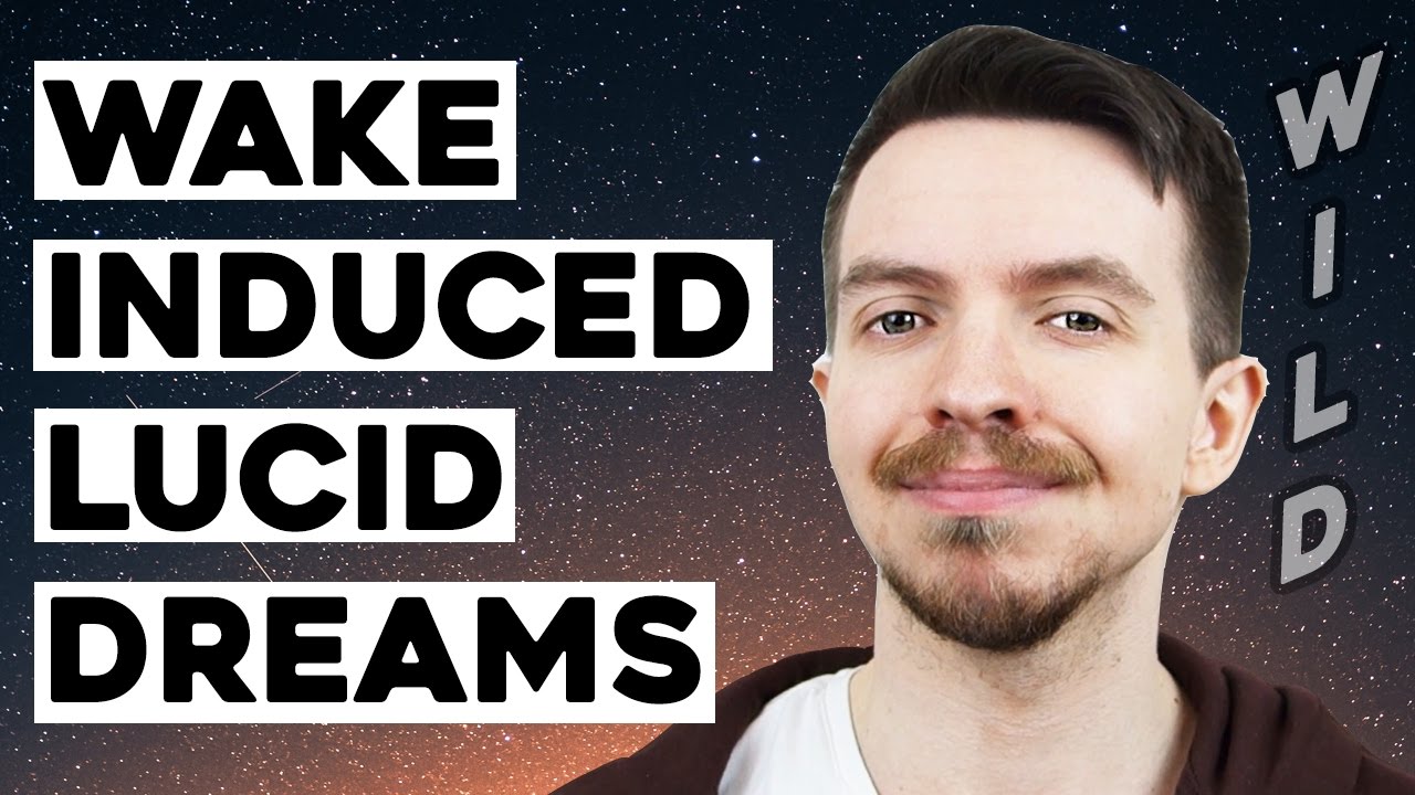 Wake Induced Lucid Dream (WILD) Tutorial