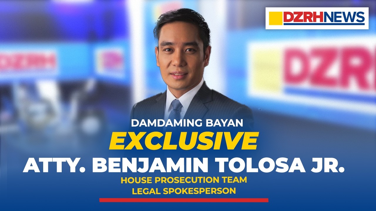 FULL EXCLUSIVE INTERVIEW: House Prosecution Team Legal Spokesperson, Atty. Benjamin Tolosa Jr.