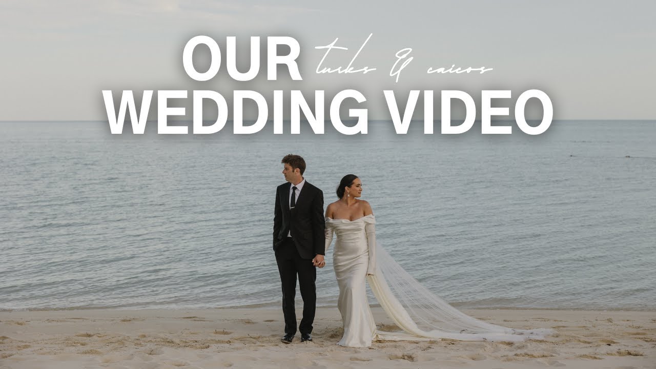 TURKS & CAICOS WEDDING VIDEO | 02.02.24