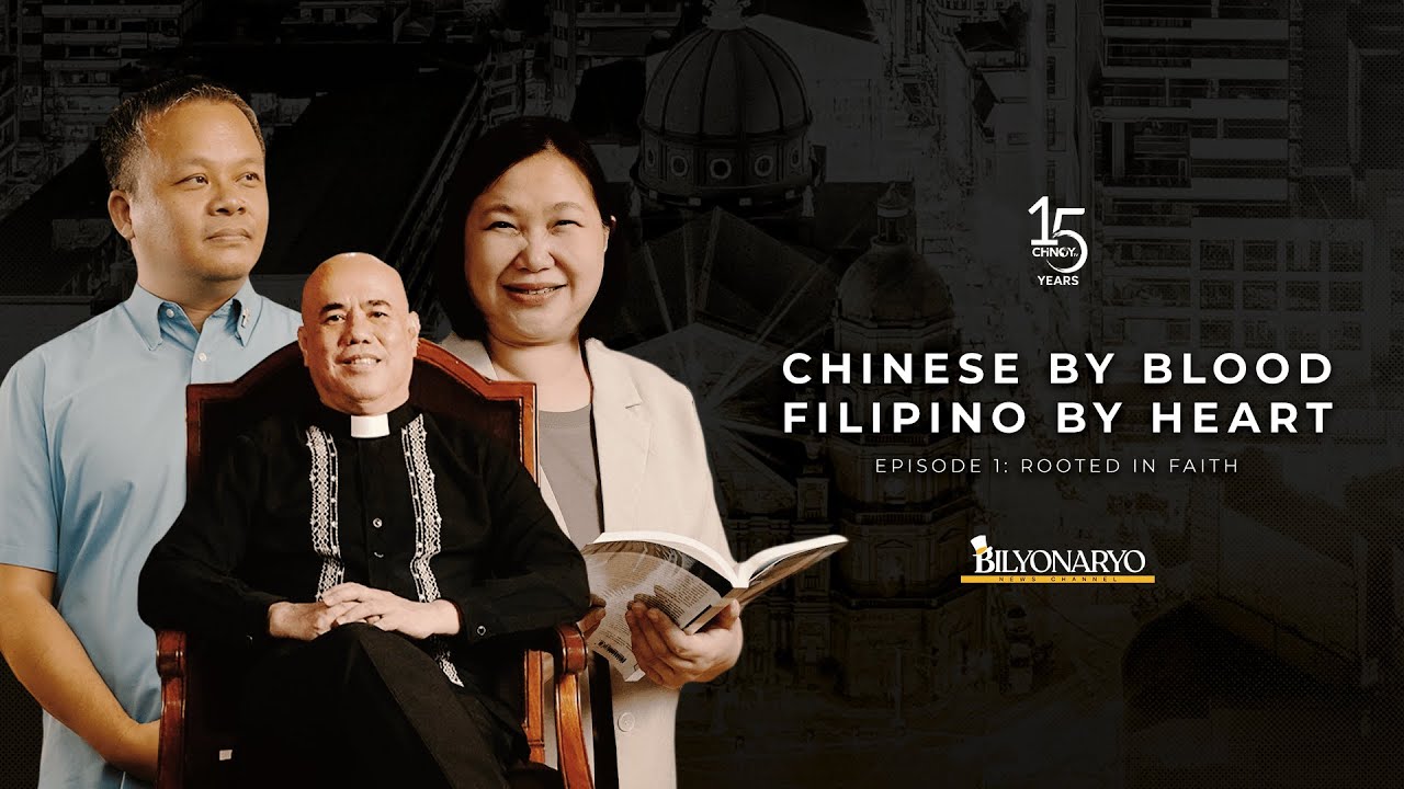 Chinese by Blood, Filipino by Heart Season 6 Episode 1: Rooted In Faith