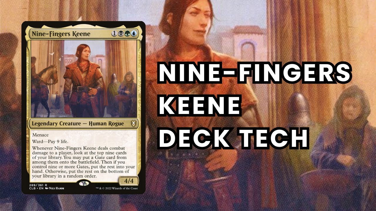 Nine-Fingers Keene Gates EDH Deck Tech | Maze's End Combo Commander Decklist MTG