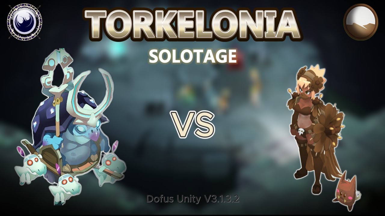 [Solotage] - Torkélonia  - Sram - Dofus Unity - Dakal