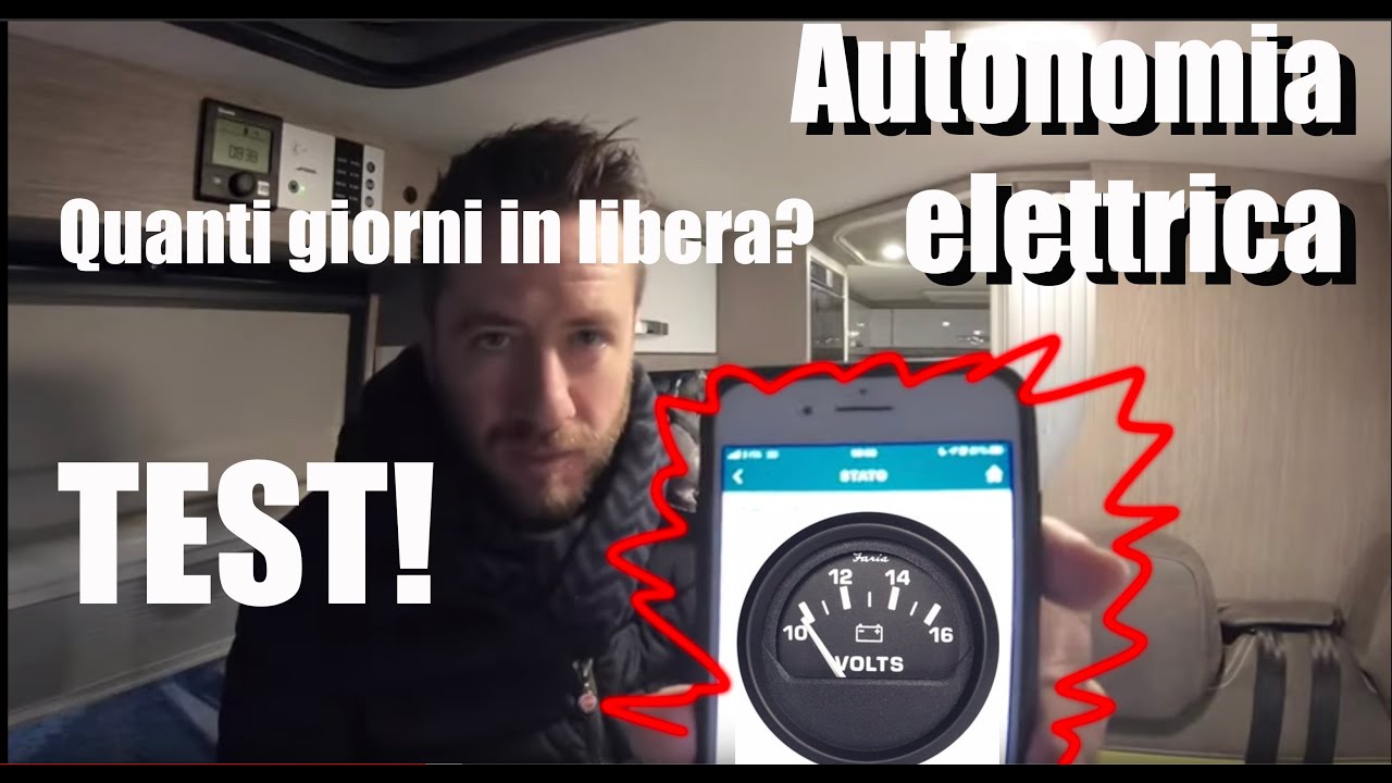 Autonomia elettrica, il TEST ! Quanti giorni di autonomia in libera con DUE BATTERIE AGM?