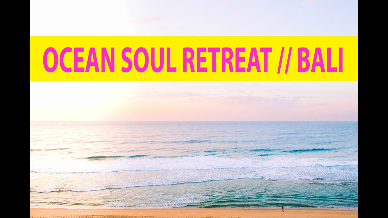 OCEAN SOUL RETREAT