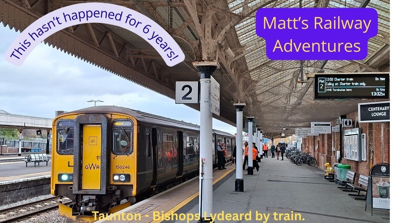 This Hasn't Happened For 6 Years! Taunton to Bishops Lydeard by train!