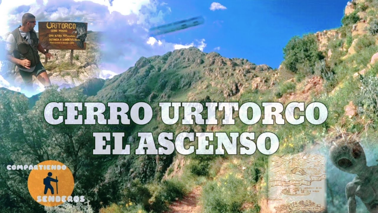 CERRO URITORCO , EL ascenso entre naturaleza, historia, mitos ,leyendas y mucho misterio . #uritorco