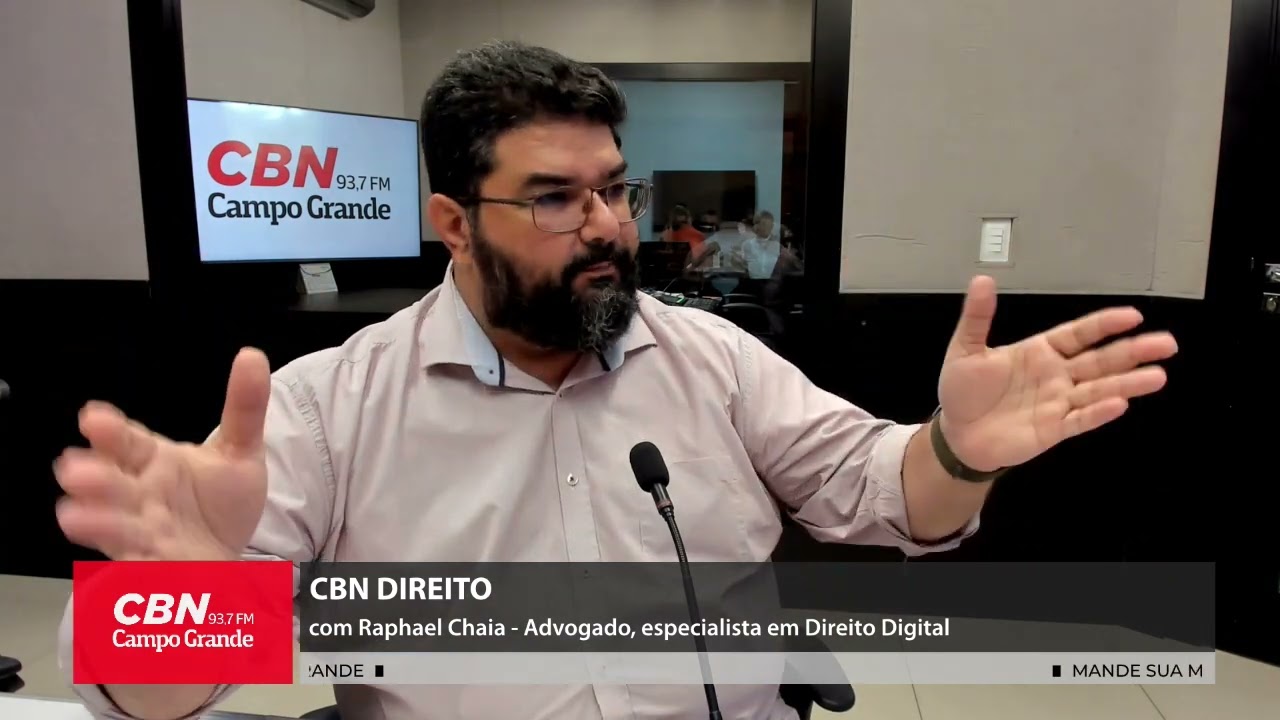 CBN DIREITO- Raphael Chaia , Advogado especialista em Direito Digital