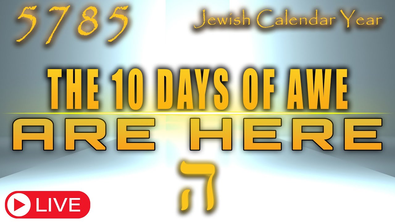Jewish Calendar Year 5785 | The 10 Days of Awe Are Here | Eric Burton