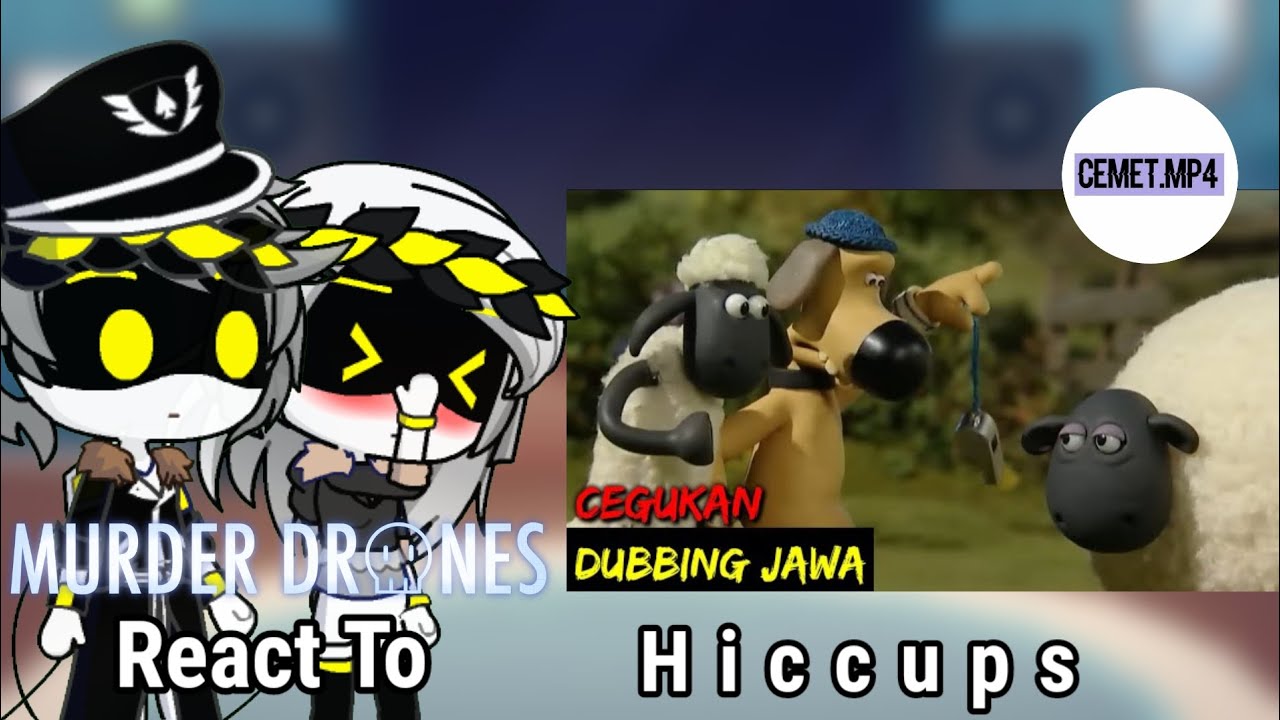 Murder Drones react to Shaun the Sheep Jawa dub by @cemet.mp4pride | GL2 | SUB 🇺🇸/🇲🇨