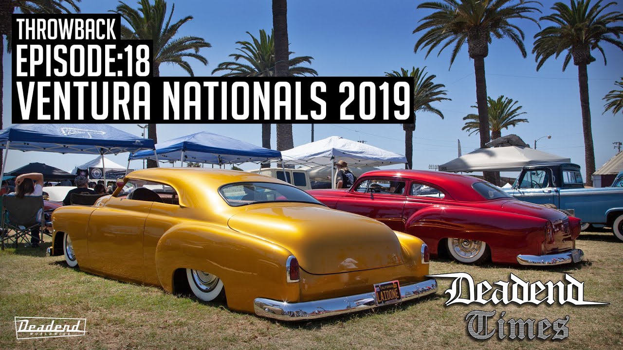 Deadend Times - Эпизод 18 - Ventura Nationals 2019