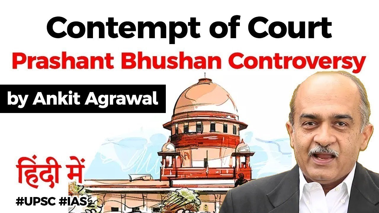 Supreme Court's Suo Motu Contempt of Court case against Prashant Bhushan, Current Affairs 2020 #UPSC