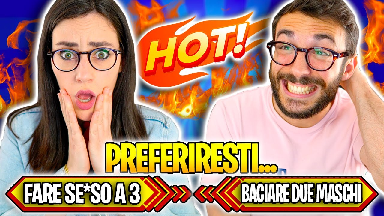 Tu...COSA PREFERIRESTI? *Hot Edition*