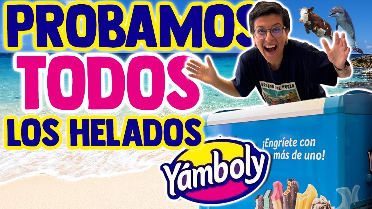 PROBAMOS TODOS LOS HELADOS YAMBOLI - Ariana Bolo Arce