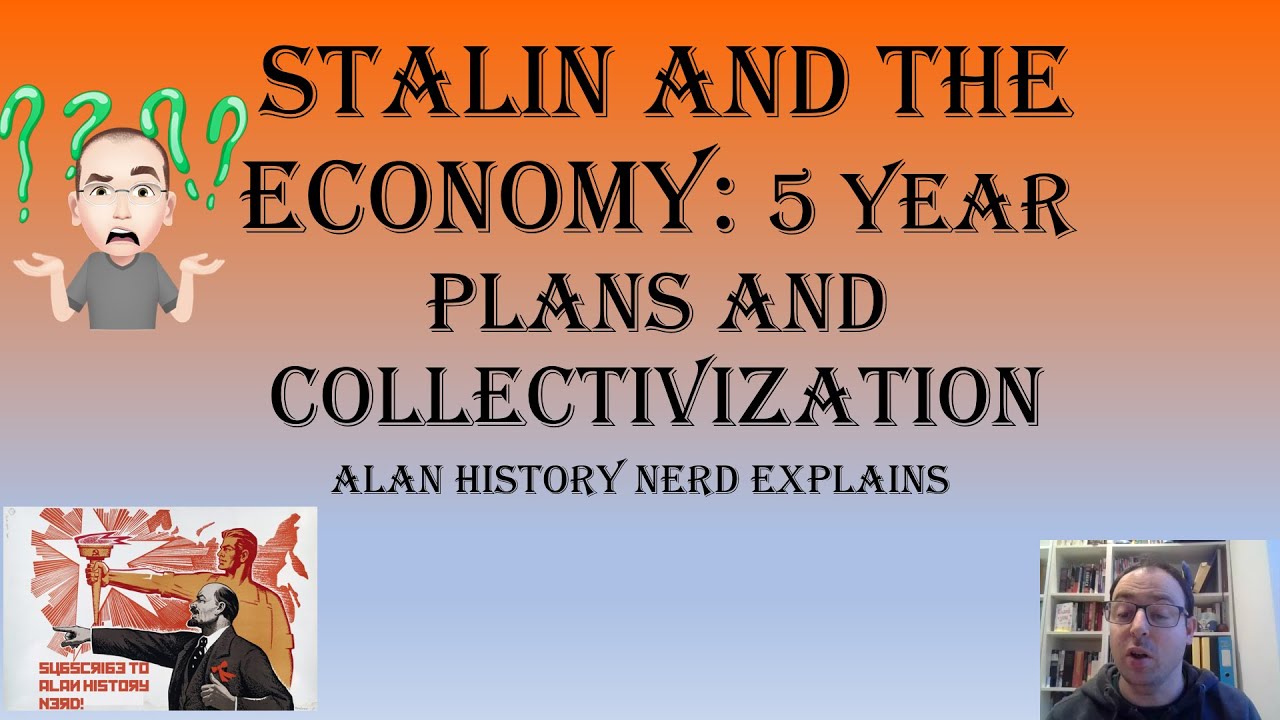 Stalin and the Economy: 5 Year Plan and Collectivisation