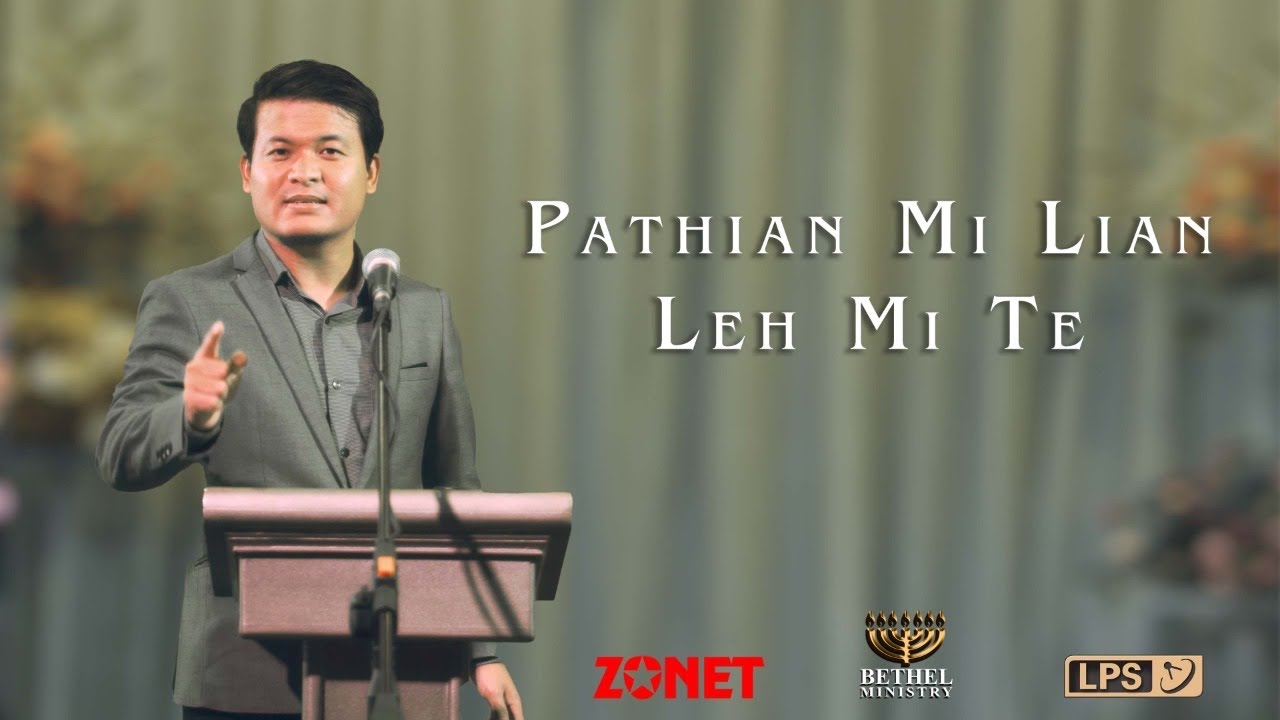 Pathian Mi Lian Leh Mi Te | Frederick Lalrindika | Bethel Ministry