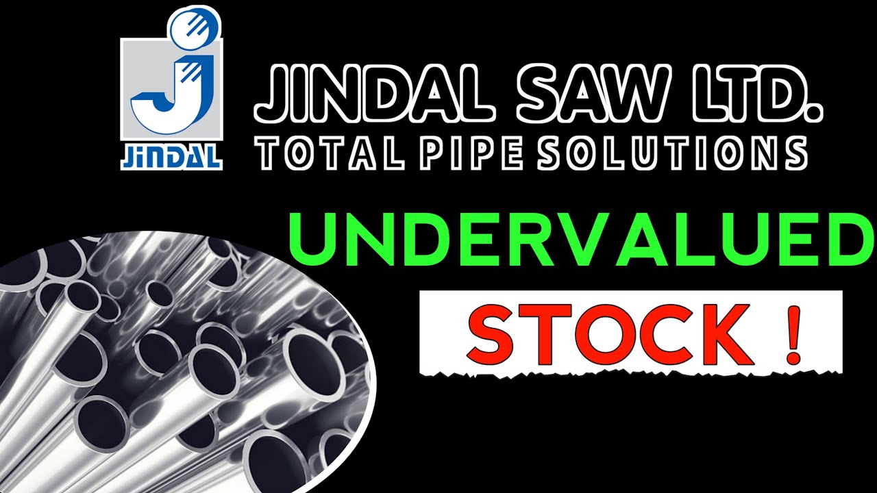 JINDAL SAW LTD : An Undervalued Stock With Strong Growth Prospects ! II Low PE II Low PB II